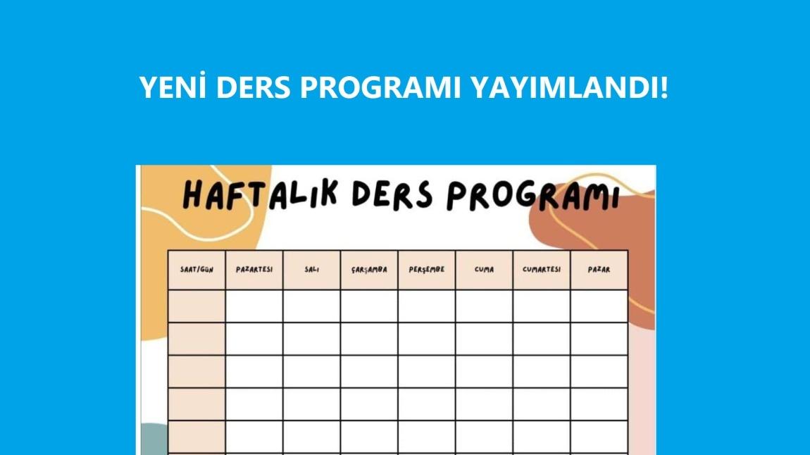 8 EYLÜL 2025 İTİBARİYLE GEÇERLİ OLAN DERS PROGRAMI